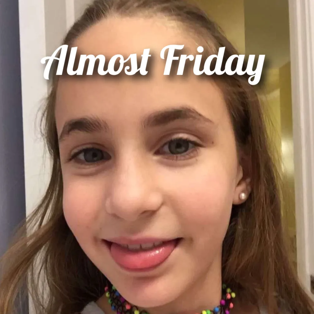 Almost Friday