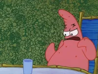 Patrick disgusted