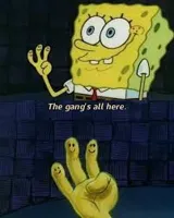 SpongeBob the gangs all here