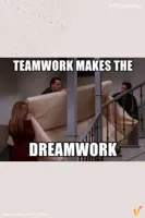 teamwork makes the dream work